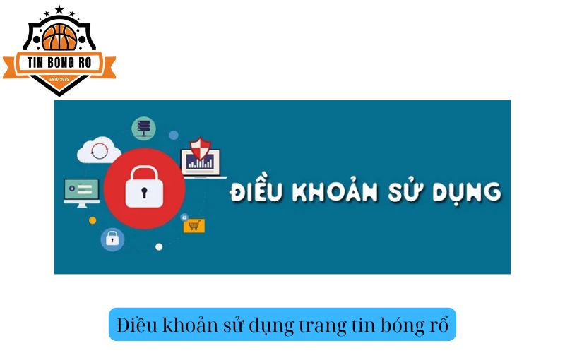 Điều khoản sử dụng trang tin bóng rổ
