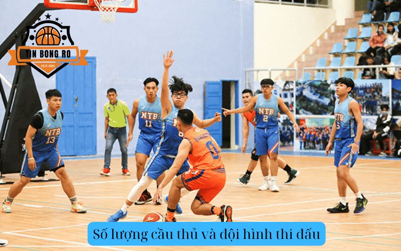 Số lượng cầu thủ và đội hình thi đấu