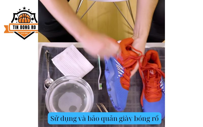 sử dụng và bảo quản giày bóng rổ